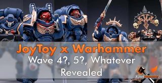 JoyToy x Warhammer - Wave 4 - Destacados