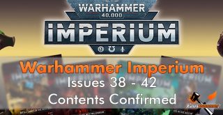 Warhammer Imperium Inhalt Bestätigte Ausgaben 39-42 - Vorgestellt