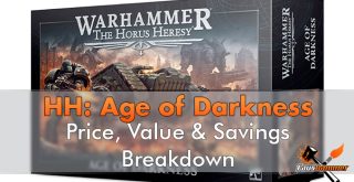 Horus Heresy Age of Darkness Répartition du prix, de la valeur et des économies - En vedette
