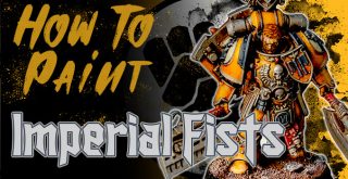 How to Paint Imperial Fists - Featured