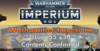 Warhammer Imperium Contents Confirmed Issues 55-58 - Featured