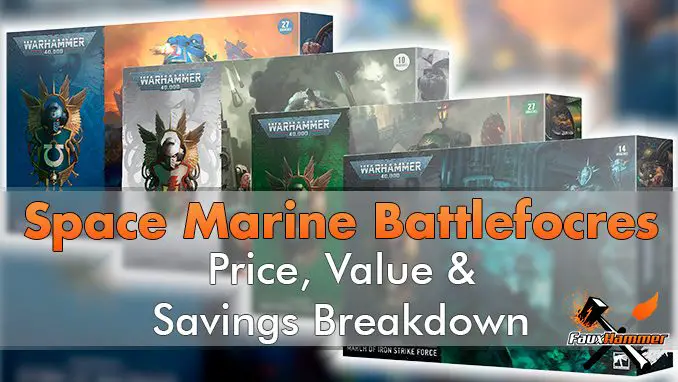 Space Marine Battleforces - Price, Value & Savings Breakdown - Featured