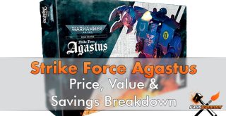 Strike Force Agastus - Price Value & Savings Breakdown - Featured
