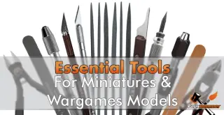 Outils essentiels pour les figurines et le wargame