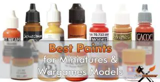 Best Paints for Miniatures & Wargames Models - Featured