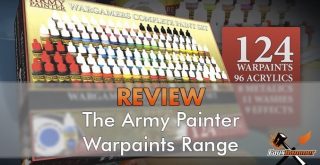The Army Painter Complete Warpaints Set Review - Featured