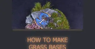 Comment faire des bases d'herbe statique pour les modèles de figurines et de jeux de guerre - En vedette