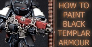 How to Paint Black Templars Armour - Featured