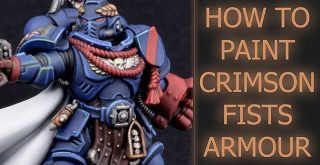 How to paint Crimson Fists Armour - Featured