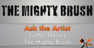 Luther davies - The Mighty Brush - Ask the Artist - In primo piano